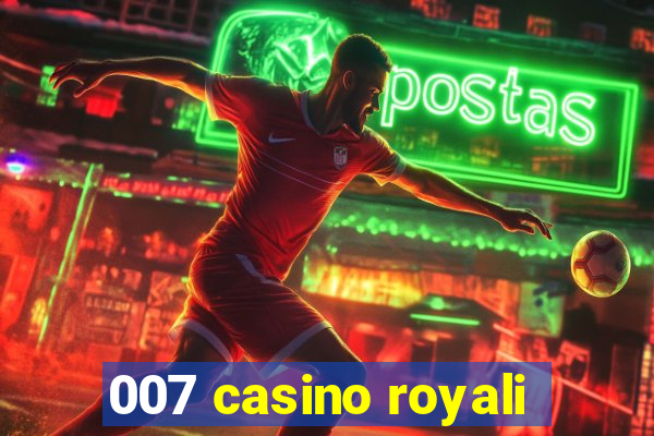 007 casino royali