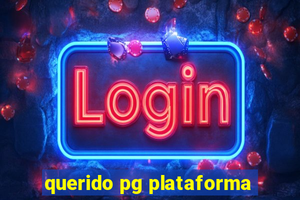 querido pg plataforma