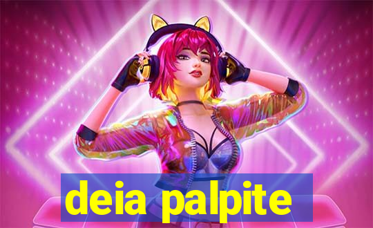 deia palpite