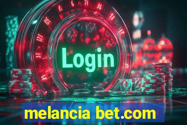 melancia bet.com