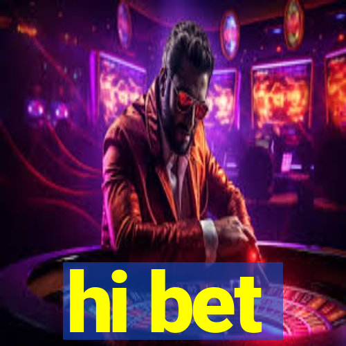 hi bet