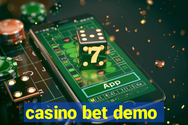 casino bet demo