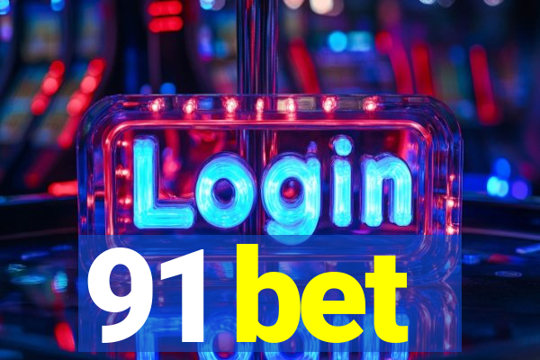 91 bet