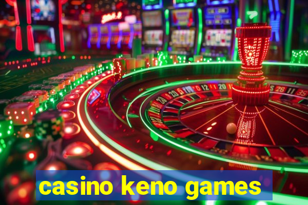 casino keno games