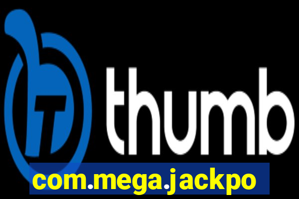 com.mega.jackpotslot.com