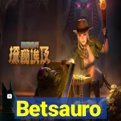 Betsauro