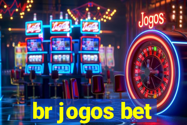 br jogos bet