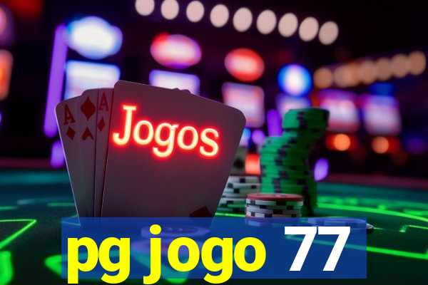 pg jogo 77