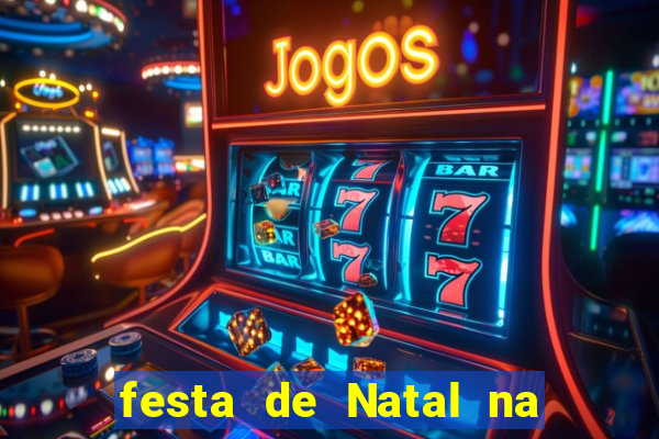 festa de Natal na escola temas