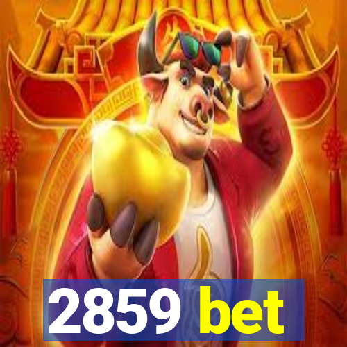 2859 bet