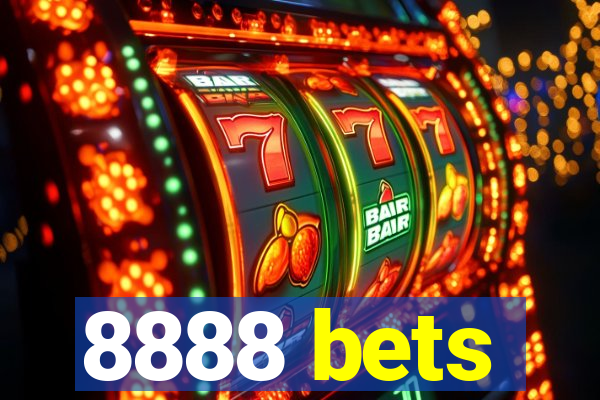 8888 bets