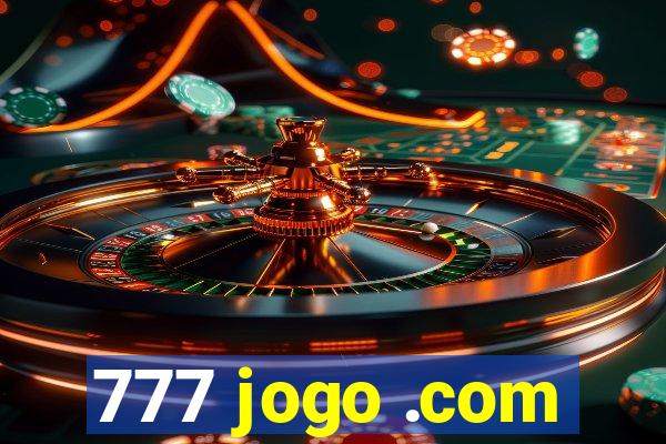 777 jogo .com