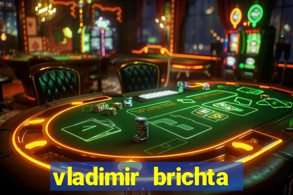 vladimir brichta pelado bingo