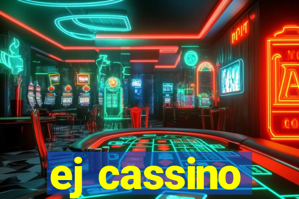 ej cassino