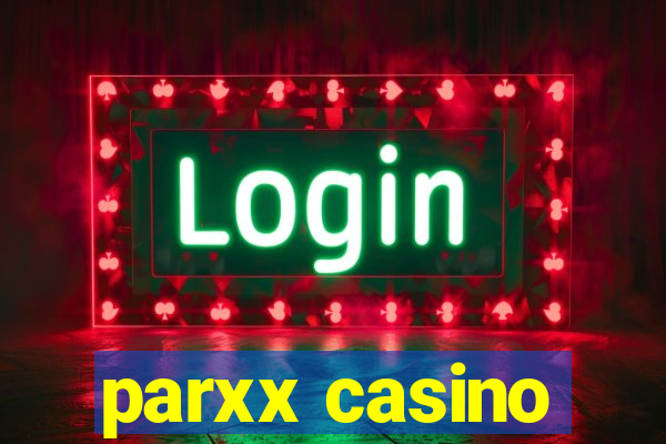 parxx casino