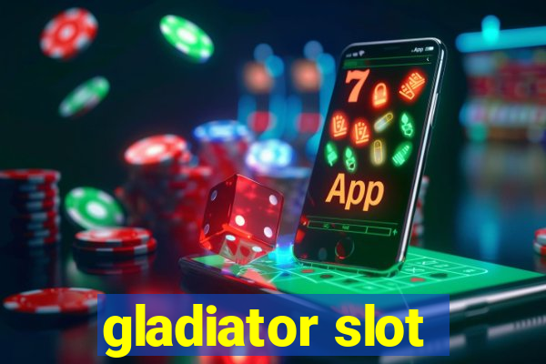 gladiator slot