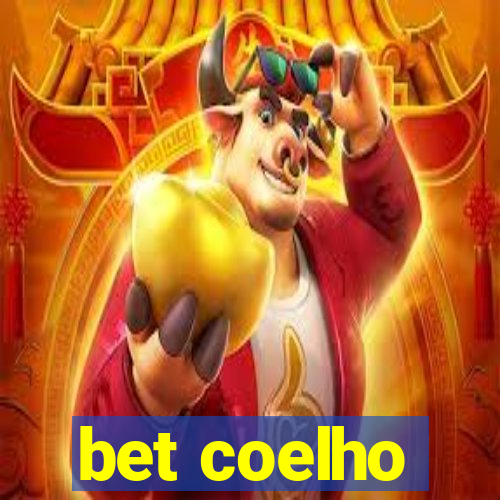 bet coelho