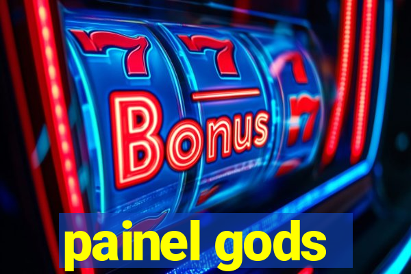 painel gods