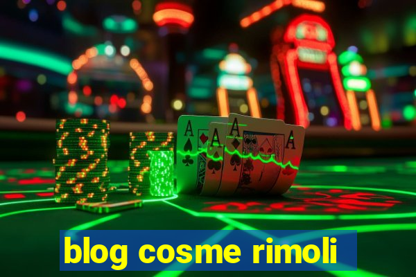 blog cosme rimoli