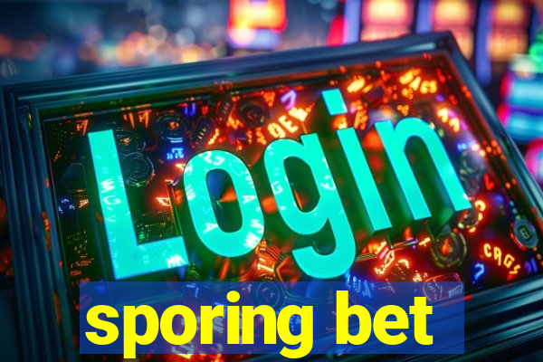 sporing bet