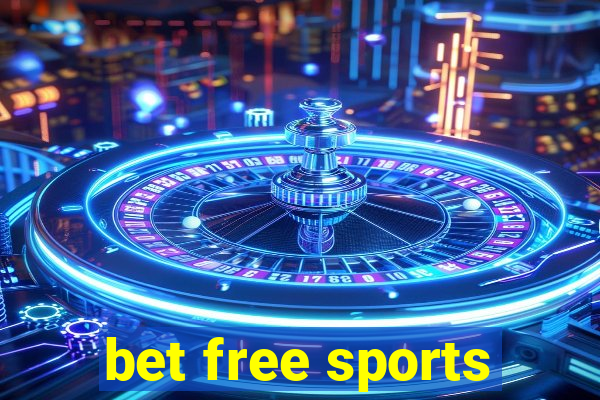 bet free sports