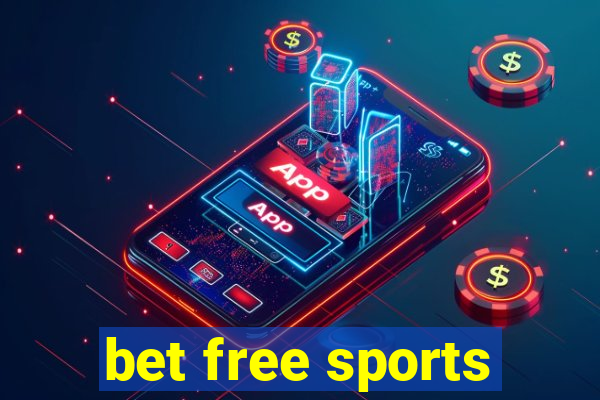 bet free sports