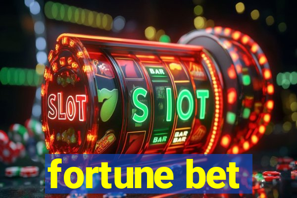 fortune bet