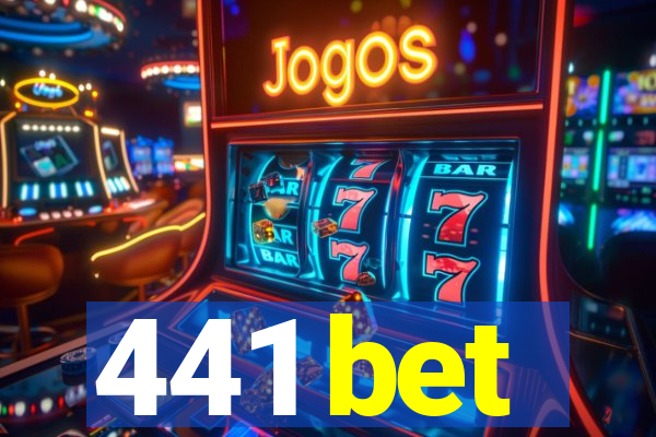 441 bet