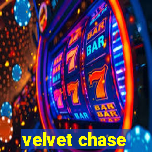 velvet chase