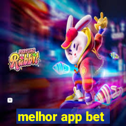 melhor app bet