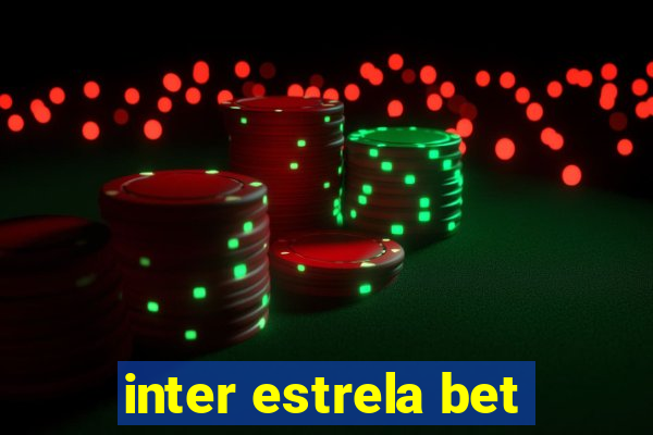 inter estrela bet