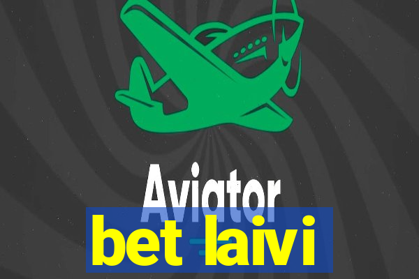 bet laivi