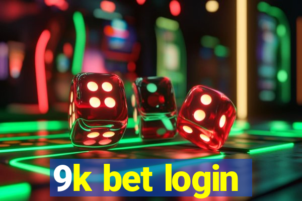 9k bet login