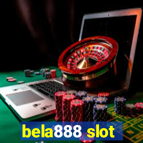 bela888 slot