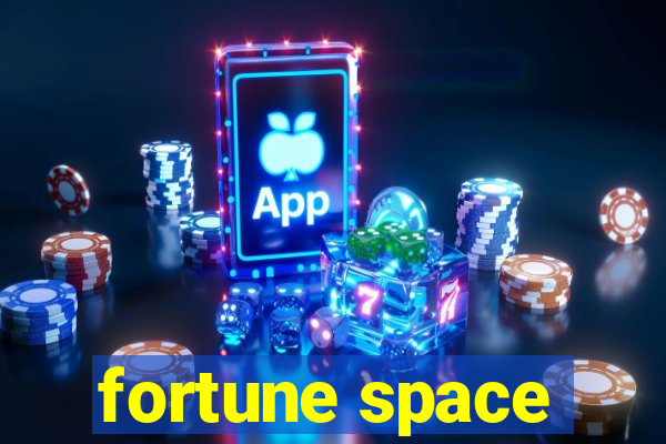 fortune space