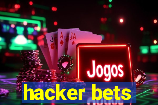 hacker bets