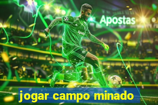 jogar campo minado