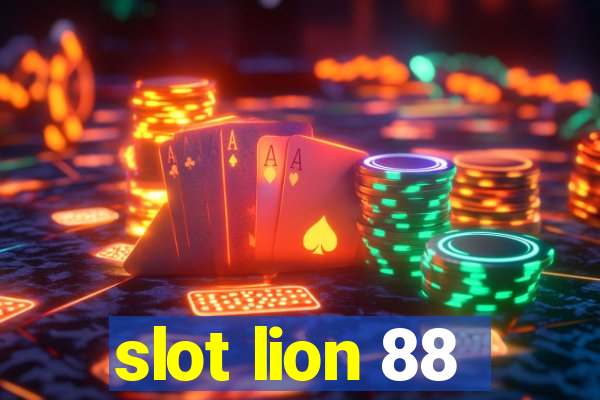 slot lion 88