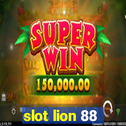 slot lion 88