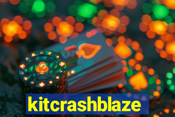 kitcrashblaze