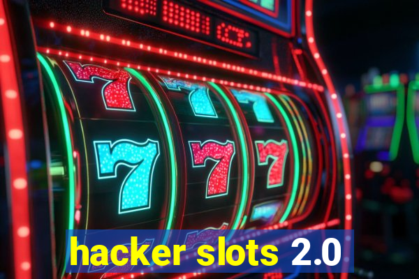 hacker slots 2.0