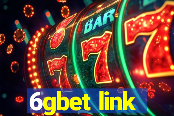 6gbet link