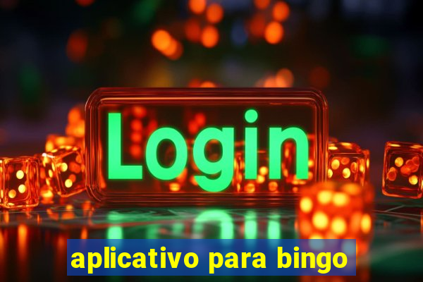 aplicativo para bingo