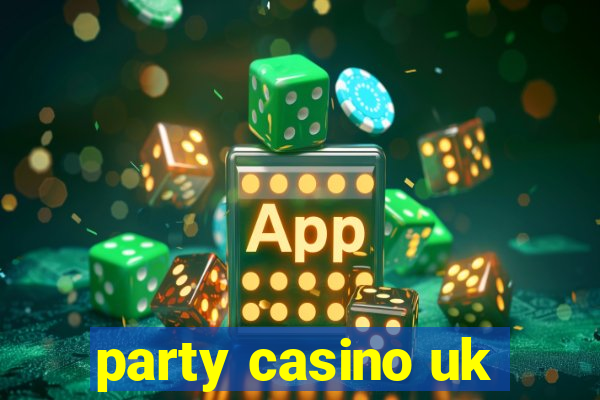 party casino uk