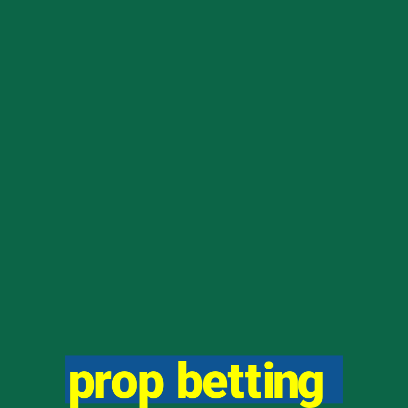 prop betting