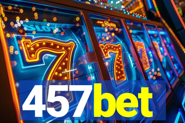 457bet