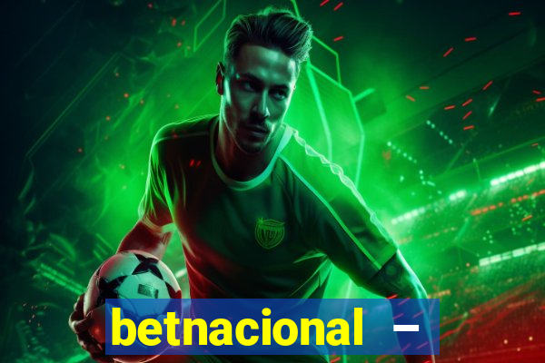 betnacional – jogos ao vivo