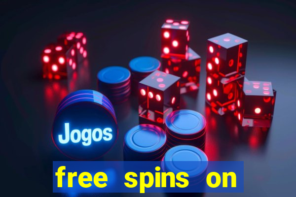 free spins on registration no deposit