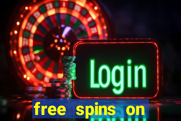 free spins on registration no deposit