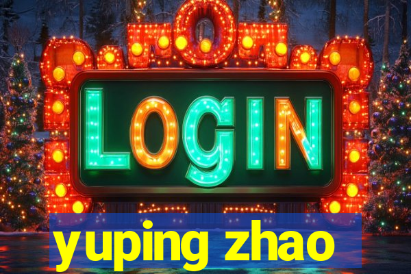 yuping zhao